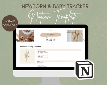 May include: A computer screen displaying a Notion template for a newborn and baby tracker. The template includes sections for "About" and "Track" with fields for baby's name, date of birth, length, weight, and place of birth. The screen also features a stylized image of a baby carriage and a floral design. The text "MY BABY Tracker" is displayed in a light brown oval shape. The Notion logo is visible in the lower right corner of the screen.