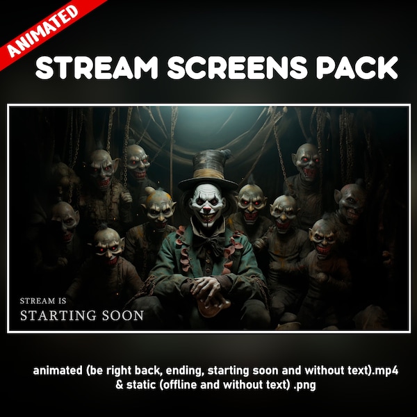 Horror circus twitch overlay animated - terror clown gothic spooky screens for stream - starting soon , be right back , ending and offline