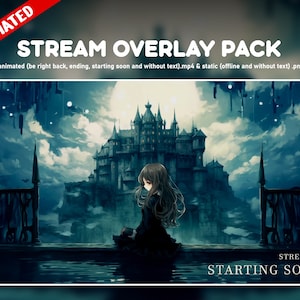 May include: Animated stream overlay pack with a dark blue and purple color scheme. The overlay features a castle in the background, a girl sitting on a ledge, and the text "STREAM IS STARTING SOON".
