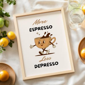 Mehr Espresso weniger Depresso, Kaffee druckbare Wandkunst, Motivationsdruck, Küche Retro Cup Poster, Bürodekor, digitaler Download