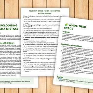 May include: Three white cards with green text on a wooden surface. The cards are titled "Apologizing After a Mistake" and "When I Need Space." The cards offer scripts and tips for children to navigate social situations.