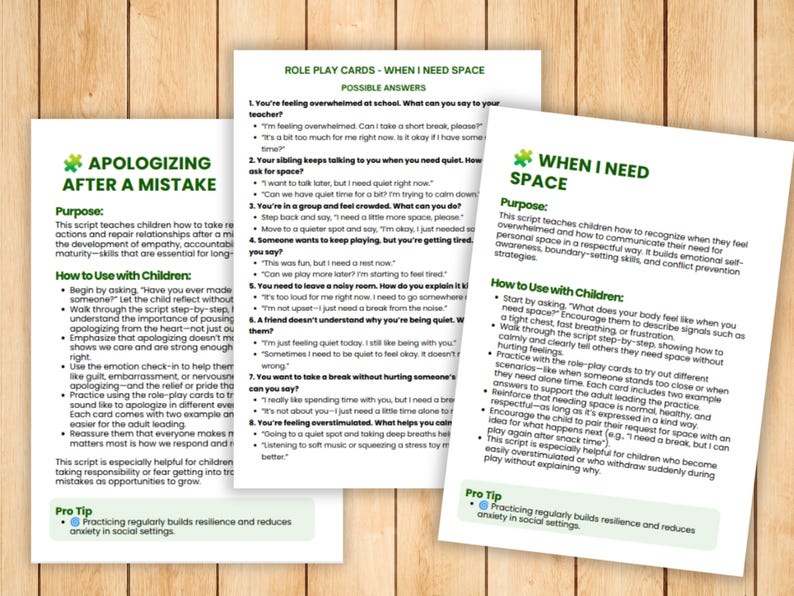 May include: Three white cards with green text on a wooden surface. The cards are titled "Apologizing After a Mistake" and "When I Need Space." The cards offer scripts and tips for children to navigate social situations.