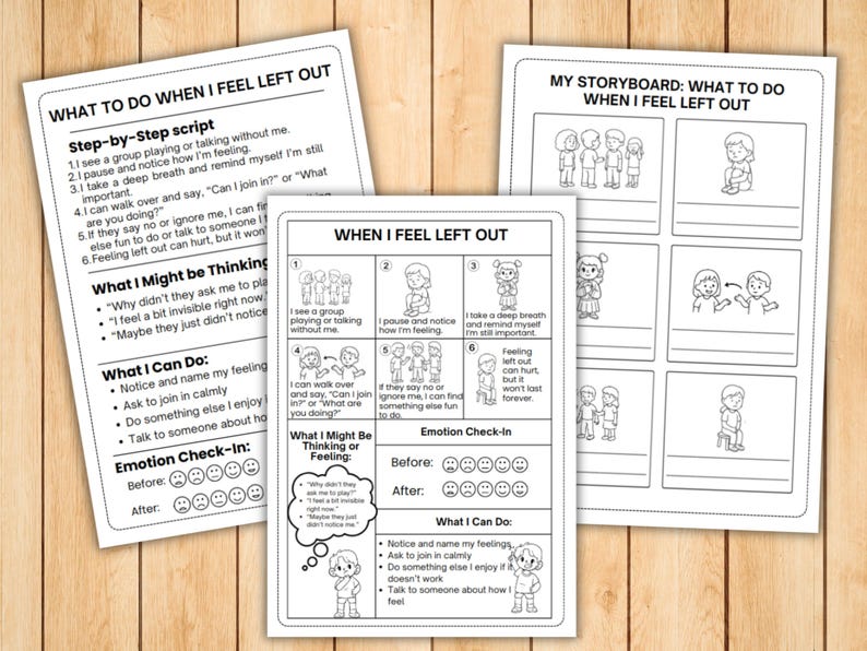 May include: Black and white printable worksheets titled "What to Do When I Feel Left Out" and "My Storyboard: What to Do When I Feel Left Out." The worksheets include step-by-step scripts, illustrations, and emotion check-in sections.