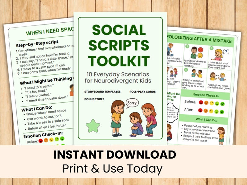 May include: A set of three educational printables titled "Social Scripts Toolkit" for neurodivergent kids. The central card features the title and illustrations of children. The other cards offer scripts and emotion check-ins. The text "Instant Download Print & Use Today" is at the bottom.