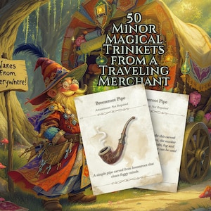 Peut inclure: Illustration fantastique d'un magicien et d'une roulotte de marchand. L'image annonce "50 Minor Magical Trinkets from a Traveling Merchant". Deux cartes présentent une "Breezeroot Pipe". Un panneau indique "Wares from Everywhere!" dans une forêt.