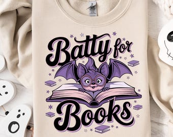 Batty for Books png、ハロウィーン png、昇華デザイン、T シャツ Png、スウェットシャツ デザイン、不気味な Png、本 Png、デジタル ダウンロード Png