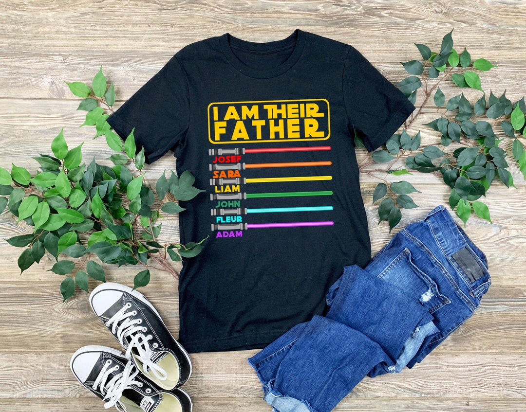I Am Their Father Personalized Shirt, Custom Dad Shirt With Kids Names ...