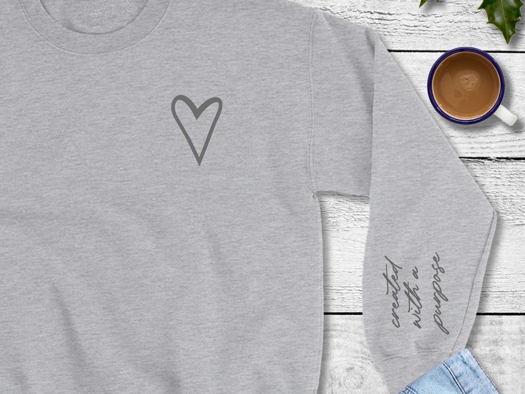 Created With A Purpose Sweatshirt, Christian Sweatshirt, Christian