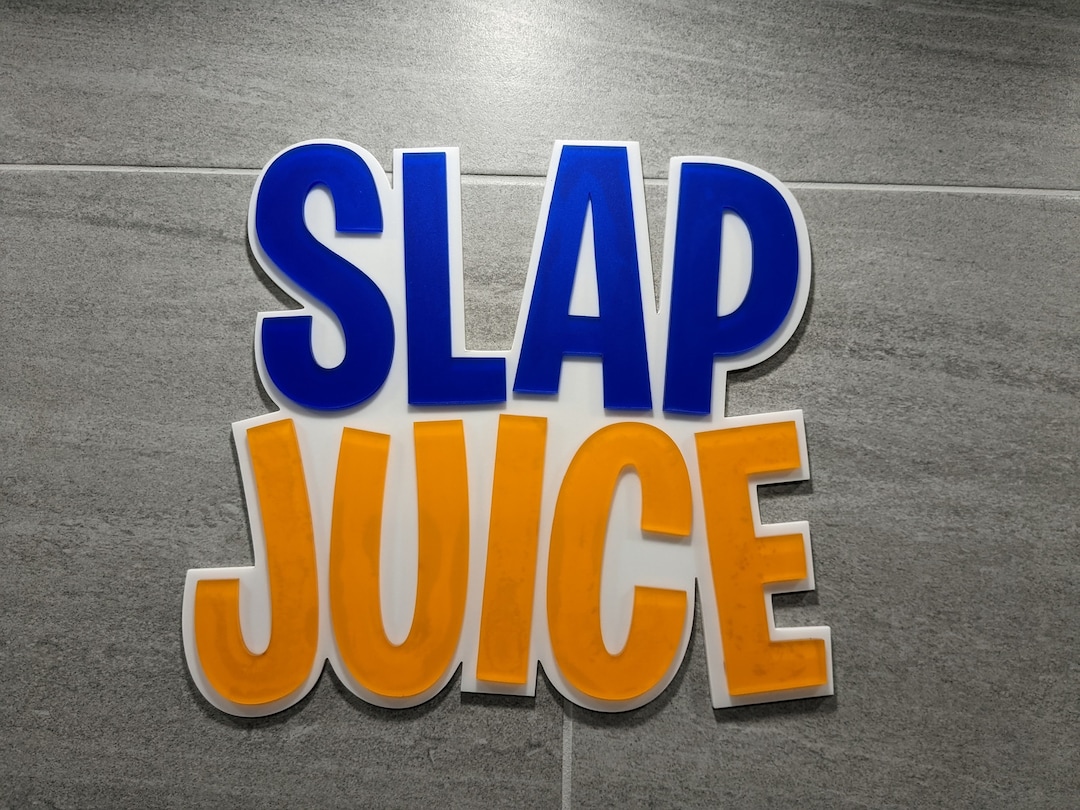 Slap Juice Sign Etsy