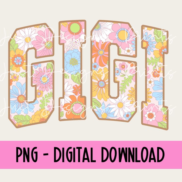 Gigi Retro Flower Png, Gigi Varsity Png, Retro Gigi Png, Gigi Sublimation Design, Gigi Png, Mother's Day Png, Gigi DTF Design