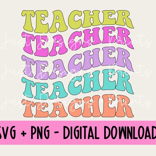 Teacher SVG, Wavy Teacher Svg, Bright Teacher Svg, Teacher Png, Wavy Teacher Png, Bright Teacher Png