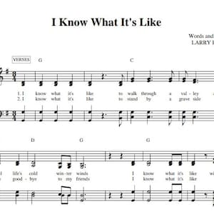 May include: A sheet music score for the song "I Know What It's Like" by Larry Petree. The sheet music includes lyrics and musical notation for verses 1 and 2.