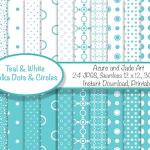 May include: A set of 24 digital paper designs featuring teal and white polka dots and circles. The designs are seamless and measure 12 inches by 12 inches at 300 dpi. The text "Teal & White Polka Dots & Circles" and "Azure and Jade Art" is included in the image.