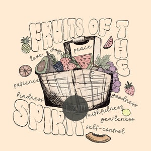 Fruit Of The Spirit- png sublimation shirt design, fruits, basket, sketch, illustration, faith, christian, trendy, popular, scripture, bible