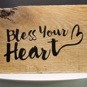 Bless Your Heart Sign |Funny Sign | Office Decor | Southern Decor | Sarcasm Decor | Sassy Decor | Gag Gift| Southern Saying Home Decor