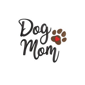 Dog Mom Paw Print Machine Embroidery Design, 6 Sizes, Instant Download