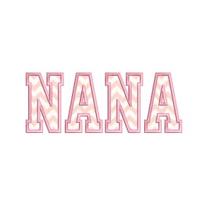 Nana Applique Embroidery Design, Mother Day Machine Embroidery File, 6 Sizes, Instant Download
