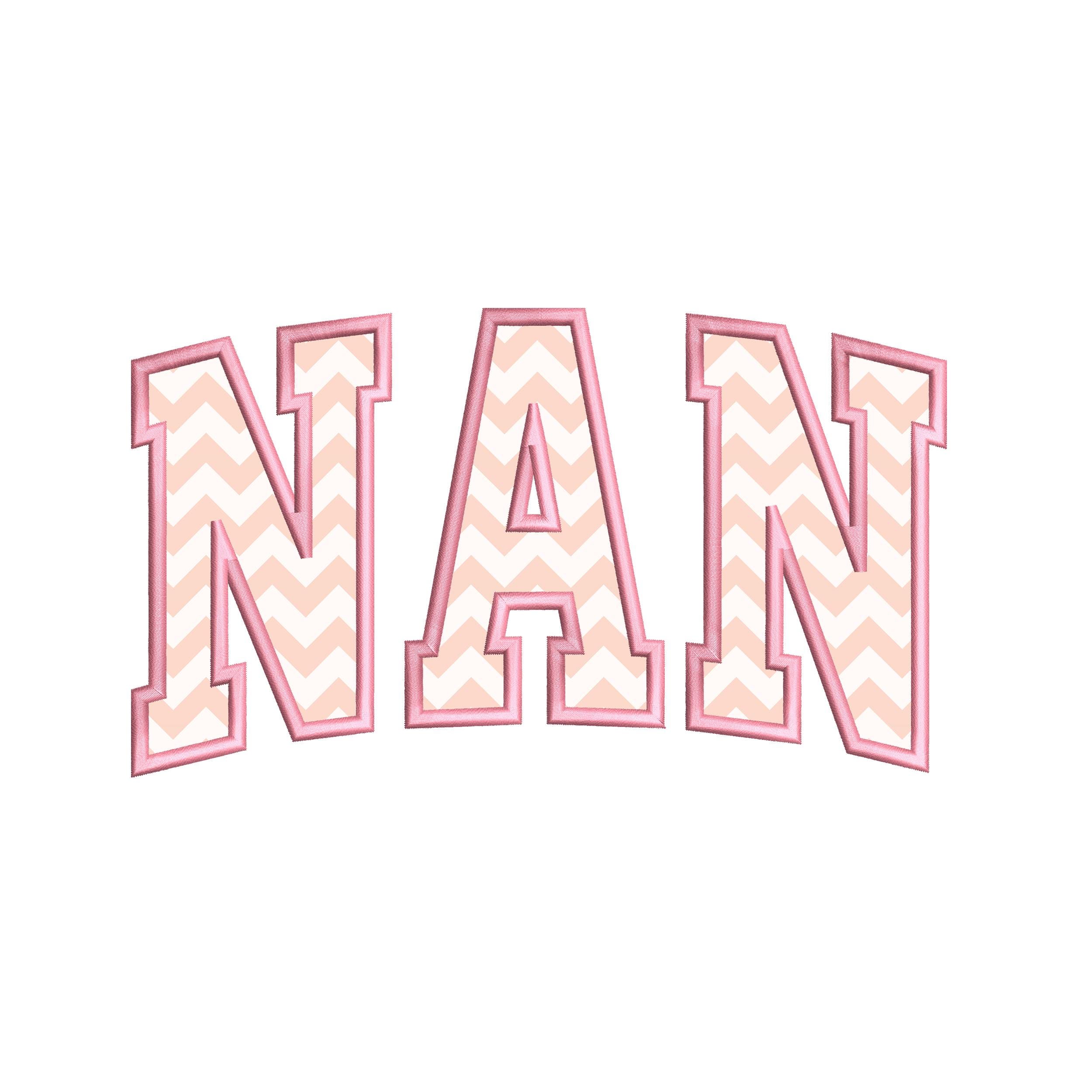 Nanel Lettering Nan Applique Embroidery Design, Curved Outline Embroidery File, 7 Sizes ...
