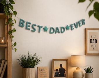 Best Dad Ever Garland, Father’s Day Banner, Handmade Wool Felt Decor, Dad Gift, Felt Letter Garland, Fathers Day Wall Hanging