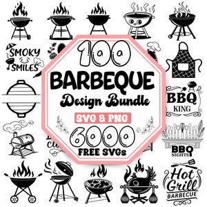 May include: A collection of black and white barbecue-themed designs. The central image features a pink and white octagon with the text "100 BARBEQUE Design Bundle SVG & PNG 6000 FREE SVGs". Various grill illustrations and text elements like "Smoky Smiles" and "BBQ King" are also included.