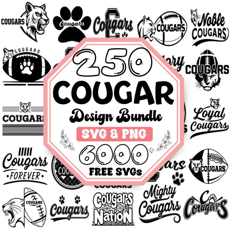 May include: A collection of black and white cougar-themed designs. The central image is a pink and white octagon with the text "250 COUGAR Design Bundle SVG & PNG 6000+ FREE SVGs". Various designs include cougar faces, paw prints, and footballs.
