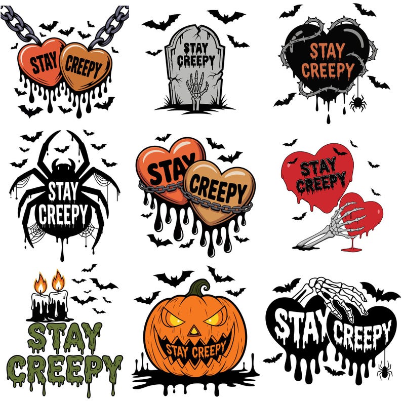 May include: A collection of Halloween-themed graphics with the phrase "Stay Creepy." Designs include hearts, a tombstone, a spider, a pumpkin, and a skeleton hand. Each graphic has a dripping effect and is surrounded by bats.