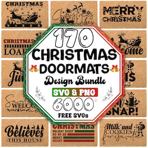 Könnte beinhalten: Ein digitales Design-Paket mit 170 Weihnachts-Fußmatten mit verschiedenen festlichen Designs, darunter "Christmas Vibes", "Merry Christmas", "Jingle All The Way", "Santa Welcome", "Believes This House", "Christmas Load", "Milk and Cookies for Santa" und "Christmas Spirit". Das Paket enthält über 6000 kostenlose SVGs und ist in den Formaten SVG und PNG erhältlich.