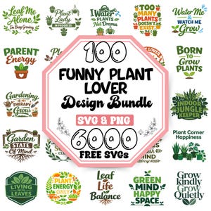 Pode incluir: Uma coleção de designs com tema de plantas com frases como "Leaf Me Alone" e "Funny Plant Lover Design Bundle". A imagem apresenta vários gráficos, incluindo plantas em vasos e elementos botânicos.