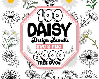 Könnte beinhalten: Ein digitales Design-Bundle mit verschiedenen Gänseblümchen-Illustrationen in Schwarz und Weiß mit gelben Zentren. Die zentrale Grafik lautet "100 DAISY Design Bundle SVG & PNG 6000 FREE SVGs" in einem rosa-weißen Achteck.