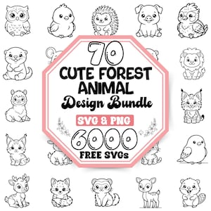May include: A collection of black and white illustrations of forest animals, such as an owl, chick, hedgehog, and lion. The image includes a pink and white sign with the text "70 Cute Forest Animal Design Bundle", "SVG & PNG", and "6000 FREE SVGs".