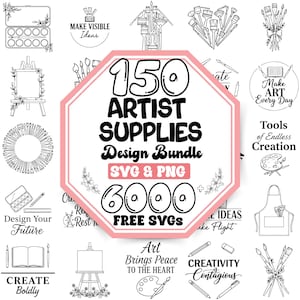 Peut inclure: Ensemble de motifs de fournitures d'artiste en noir et blanc avec le texte "150 ARTIST SUPPLIES Design Bundle SVG & PNG 6000 FREE SVGS". L'image comprend des illustrations de pinceaux, de chevalets et de palettes.