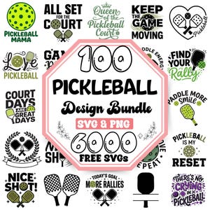 May include: A digital collection of 100 pickleball-themed graphic designs featuring various slogans, paddles, and balls. The central octagonal frame displays the text 100 PICKLEBALL Design Bundle SVG & PNG 6000 FREE SVGS in black and pink.