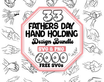 Fathers Day Hand Holding Svg Bundle |Happy Fathers Day Svg |Holding Hand Silhouette |Name Hand Svg |Dad & Son Love Svg |Son First Bump Svg