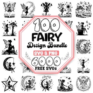 May include: A digital collection of 100 fairy design illustrations in black and white. The central text reads 100 FAIRY Design Bundle, SVG & PNG, and 6000 FREE SVGS. The surrounding graphics feature various silhouettes of fairies with wings.