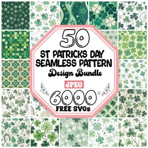 Könnte beinhalten: Eine Sammlung nahtloser Muster zum St. Patrick's Day in verschiedenen Grüntönen, mit Kleeblättern und anderen verwandten Designs. Das Bild enthält den Text "50 St Patricks Day Seamless Pattern Design Bundle" und "6000 Free SVGs".