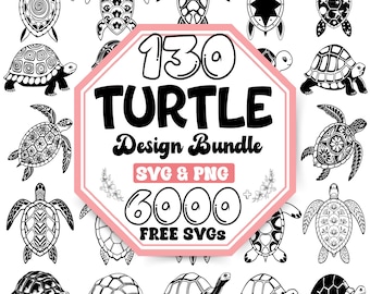 May include: A collection of black and white turtle designs, including various styles and patterns. The image features a central pink and white sign that reads "130 Turtle Design Bundle SVG & PNG 6000 FREE SVGs".
