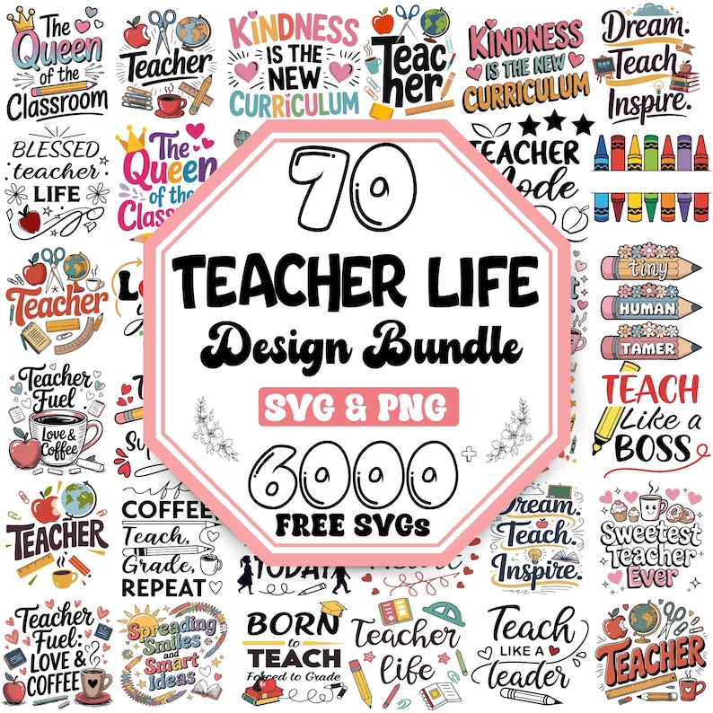 May include: A collection of teacher-themed designs, including phrases like "Teacher Life," "Kindness is the New Curriculum," and "Teach Like a Boss." The designs are in SVG and PNG formats, with 6000 free SVGs. The color palette includes red, black, and white.