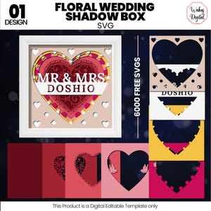 以下が含まれることがあります： ハートの形の中に「MR & MRS DOSHIO」の文字が入った、フローラルウェディングシャドウボックスのデザイン。デザインは多層構造で、白いフレームに入っています。画像には、SVGテンプレートの例と「6000 FREE SVGS」の文字も表示されています。