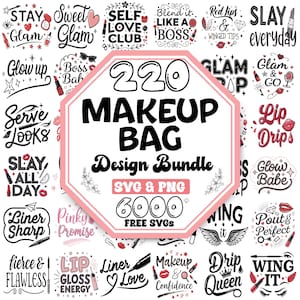 Op de afbeelding: Een pakket met 220 grafische ontwerpen voor make-up tassen. De ontwerpen bevatten verschillende make-up gerelateerde zinnen en afbeeldingen, waaronder "Stay Glam", "Self Love Club", "Blend it Like a Boss", "Red Lips & Winged Tips", "Slay Everyday", "Glam Drip", "Lip Drip", "Glow Babe", "Liner Sharp", "Pinky Promise", "Fierce & Flawless", "Lip Gloss Energy", "Liner Love", "Makeup & Confidence", "Drip Queen" en "Wing It".