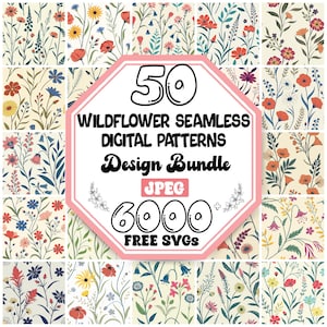 May include: A digital design bundle featuring 50 seamless wildflower patterns in a variety of colors. The patterns are perfect for creating backgrounds, fabric designs, and more. The bundle includes 6,000 JPEG files and free SVG files.