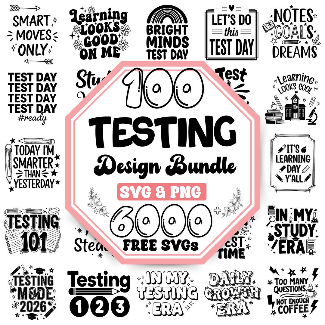 Las Testing Svg Testing SVG Bundle |testing Quotes Svg |test Day Svg |motivational ...