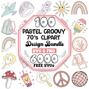 May include: A collection of pastel-colored groovy 70's clipart design bundle with various illustrations, including a peace sign, a flip phone, a mushroom, a rainbow, and a backpack. The text on the image says "100 PASTEL GROOVY 70'S CLIPART Design Bundle SVG & PNG 6000 FREE SVGs."