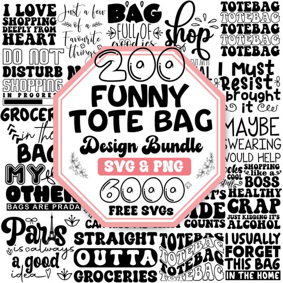Funny Tote Bag Svg Bundle | Tote Bag Quotes Svg | Tote Bag Sayings Svg | Tote Bag Png | Mom Bag Svg | Funny Tote Bag Png |(Digital Download)