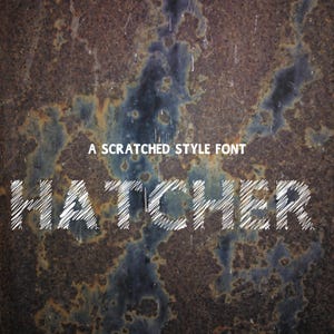Font HATCHER Scratched "ttf, WOFF, WOFF2, otf, formati inclusi" Font per Cricut, Canva Font, Procreate Font, Font per uso commerciale