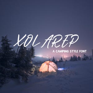 Xolarep Camping Font, Outdoor Font Canva Font, Cricut Font, Procreate Font, Branding Font, Commercial Use, Camping Font, Adventure Font