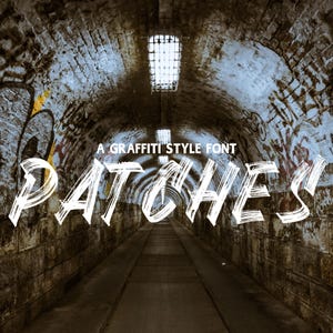 PATCHES Graffiti Font &quot;TTF, WOFF, WOFF2, Formats Included&quot; Font for Cricut, Cricut Font, Procreate Font, Branding Font, Street Font