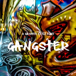 GANGSTER Graffiti Font &quot;TTF, WOFF, WOFF2, Formats Included&quot; Font for Cricut, Cricut Font, Procreate Font, Branding Font, Street Font