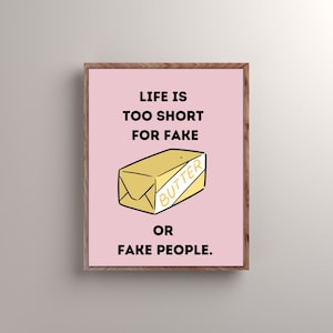 Fake Butter Fake People l Bakery Wall Art | Bakery Wall Prints | Bakery Digital Art | Dessert Wall Art | Dessert Print | Bakery Printable