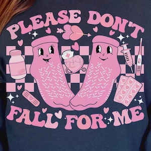 Please Don't Fall For Me PNG ファイル、Nurse Valentine Png、Whatever You Do Don't Fall For Me、Nurse Cna Valentine、ICU Nurse Png。