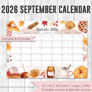 May include: A 2026 September calendar with watercolor illustrations of fall-themed items like pumpkin pie, cinnamon rolls, and pumpkins. The calendar is labeled "Editable & Printable" and includes the text "Made By Lovely Printable Art & Design."
